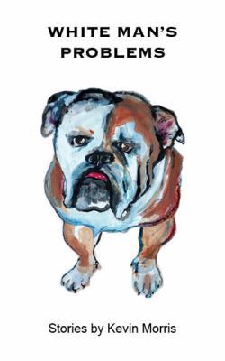 White Man's Problems 0990335615 Book Cover