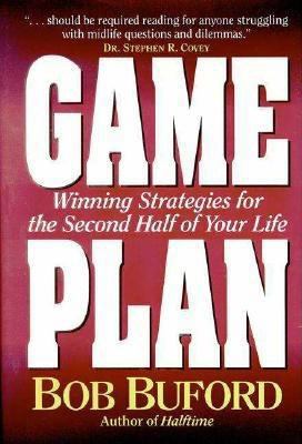 Game Plan: Winning Strategies for the Second Ha... 0310216583 Book Cover