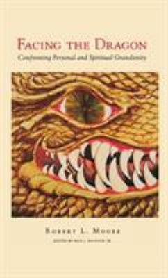 Facing the Dragon: Confronting Personal and Spi... 1630510408 Book Cover
