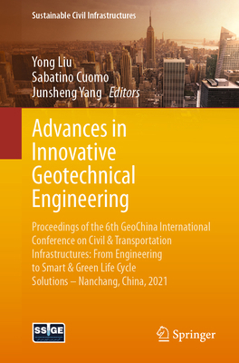 Advances in Innovative Geotechnical Engineering... 3030803155 Book Cover