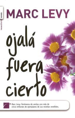 Ojala Fuera Cierto [Spanish] 8496544036 Book Cover
