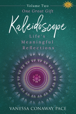 One Great Gift: Life's Meaningful Reflections 0970437382 Book Cover