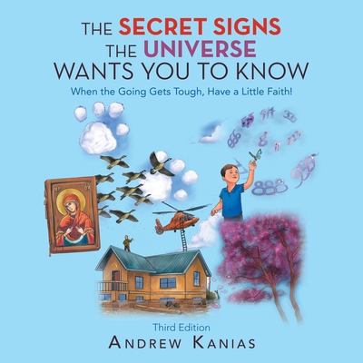 The Secret Signs the Universe Wants You to Know... 1982285990 Book Cover