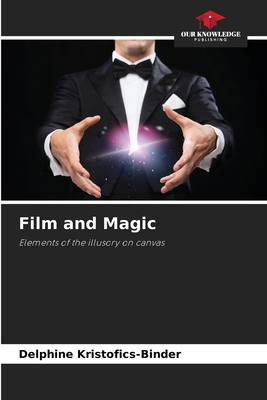 Film and Magic 6630455452 Book Cover