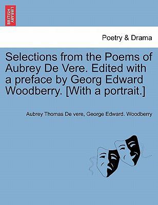 Selections from the Poems of Aubrey de Vere. Ed... 1241083037 Book Cover