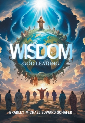 Wisdom: God Leading B0FQT4GRS9 Book Cover