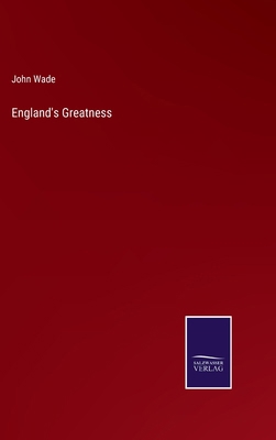England's Greatness 3375177518 Book Cover