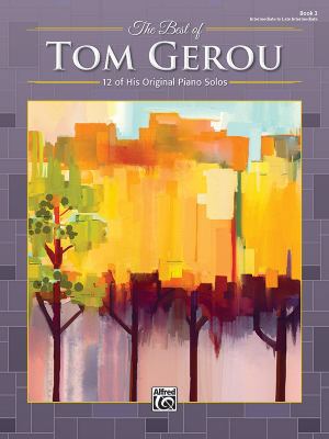 The Best of Tom Gerou, Bk 3: 12 of His Original... 1470641011 Book Cover