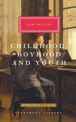 Childhood, Boyhood And Youth (Everyman's Librar... 1857150139 Book Cover
