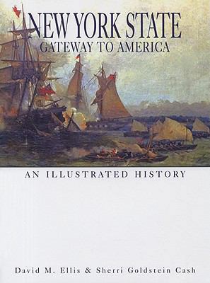 New York State: Gateway to America: An Illustra... 1892724596 Book Cover
