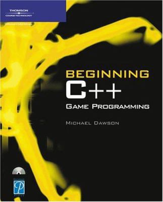 Beginning C++ Game Programming [With CDROM] 1592002056 Book Cover