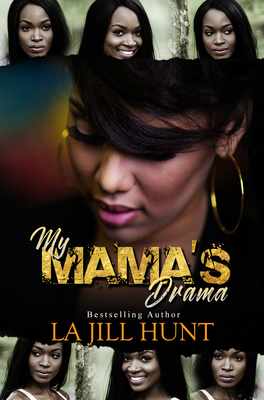 My Mama's Drama 1601620977 Book Cover