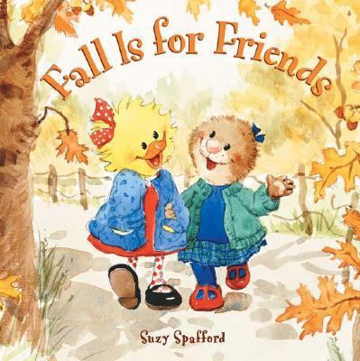 Fall Is for Friends 0439401852 Book Cover