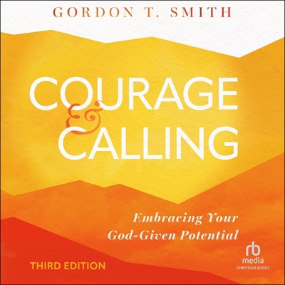 Courage and Calling: Embracing Your God-Given P... B0CW7N2NB9 Book Cover