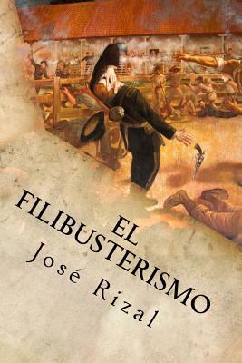 El Filibusterismo [Spanish] 1539806456 Book Cover