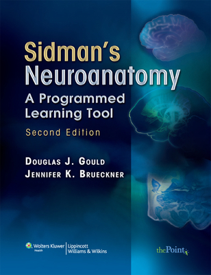 Sidman's Neuroanatomy: A Programmed Learning Tool B0095H6FKI Book Cover