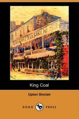 King Coal (Dodo Press) 1406543489 Book Cover