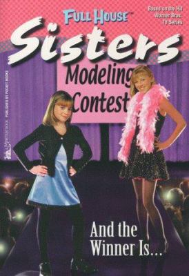 And the Winner Is... (Full House: Sisters) 0671040553 Book Cover