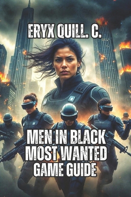 Men in Black: Most Wanted Game Guide: Combat St... B0GD774PDX Book Cover