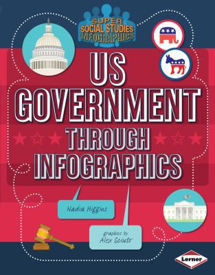 Us Government Through Infographics 1467734632 Book Cover