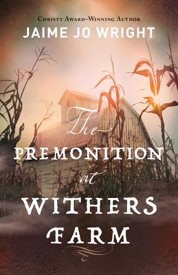 Premonition at Withers Farm 0764240919 Book Cover