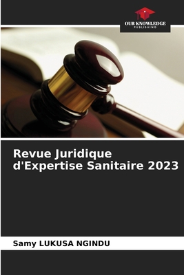 Revue Juridique d'Expertise Sanitaire 2023 6206846865 Book Cover