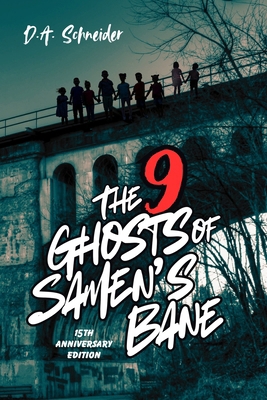 The 9 Ghosts of Samen's Bane B08BF14NH6 Book Cover