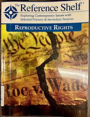 Reference Shelf: Reproductive Rights: 0 1637008988 Book Cover