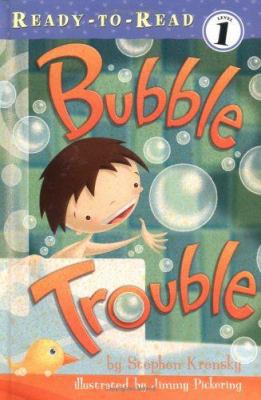 Bubble Trouble 068985711X Book Cover