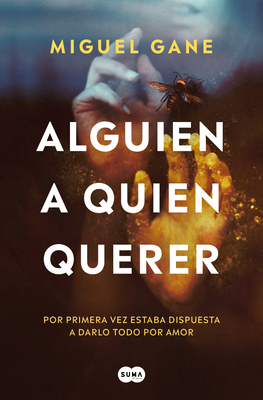 Alguien a Quien Querer / Someone to Love [Spanish] 849129841X Book Cover
