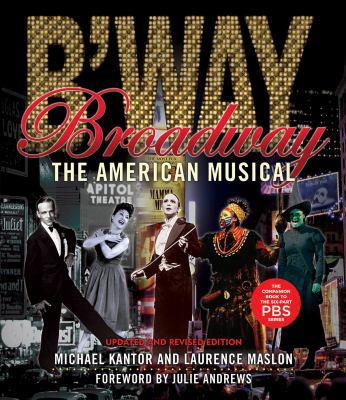 Broadway: The American Musical 1423491033 Book Cover