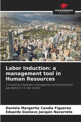 Labor Induction: a management tool in Human Res... 6207056515 Book Cover