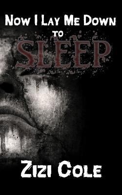 Now I Lay Me Down to Sleep 1979859914 Book Cover