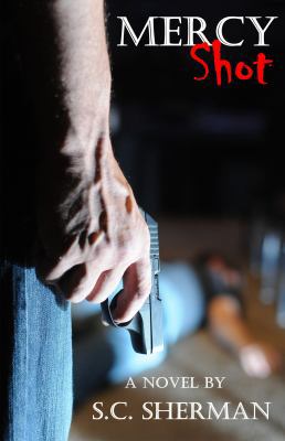 Mercy Shot 0984513337 Book Cover