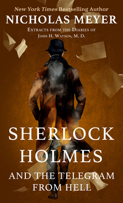 Sherlock Holmes and the Telegram from Hell: Exc... [Large Print] 1420520768 Book Cover