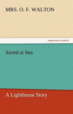 Saved at Sea 3842450907 Book Cover