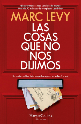 Las Cosas Que No Nos Dijimos (All Those Things ... [Spanish] 8418623470 Book Cover