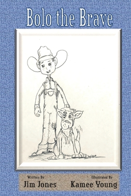 Bolo the Brave B08NSB2CHK Book Cover