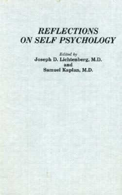 Reflections on Self Psychology (Psychoanalytic ... 0881630012 Book Cover