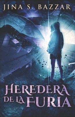 Heredera De La Furia: En Espa?ol [Spanish] B08LNFVN36 Book Cover