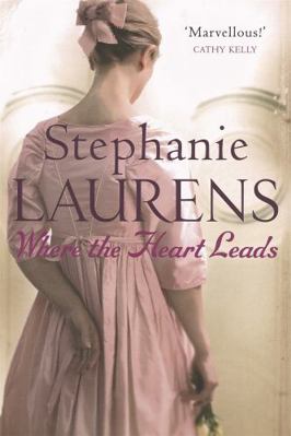 Where the Heart Leads (Bar Cynster Series) (Fro... 0749909080 Book Cover