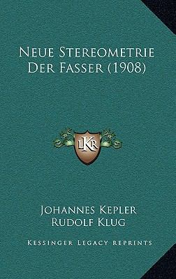 Neue Stereometrie Der Fasser (1908) [German] 1167760263 Book Cover