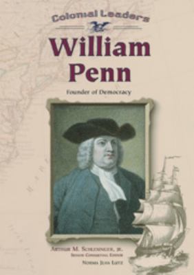 William Penn: Founder of Democracy 079105344X Book Cover