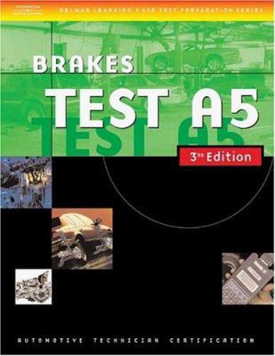 Automotive ASE Test Preparation Manuals, 3E A5:... 1401820441 Book Cover