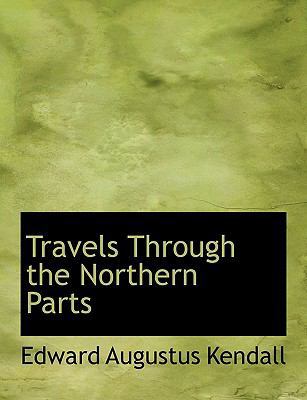 Travels Through the Northern Parts 1117959406 Book Cover