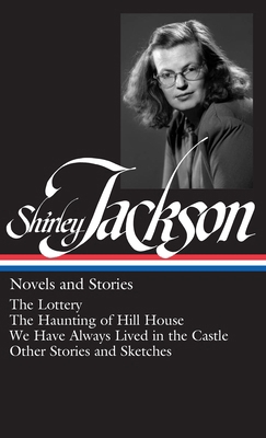 Shirley Jackson: Novels and Stories (Loa #204):... 1598530720 Book Cover