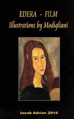 EDERA - FILM Illustrations by Modigliani 1541059522 Book Cover