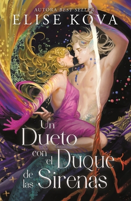 Un Dueto Con El Duque de Las Sirenas [Spanish] 8410085208 Book Cover