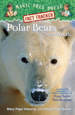 Polar Bears and the Arctic: A Nonfiction Compan... 0375932224 Book Cover