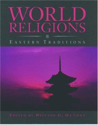 World Religions: Eastern Traditions 0195407504 Book Cover